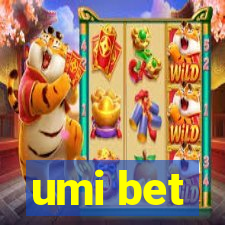 umi bet